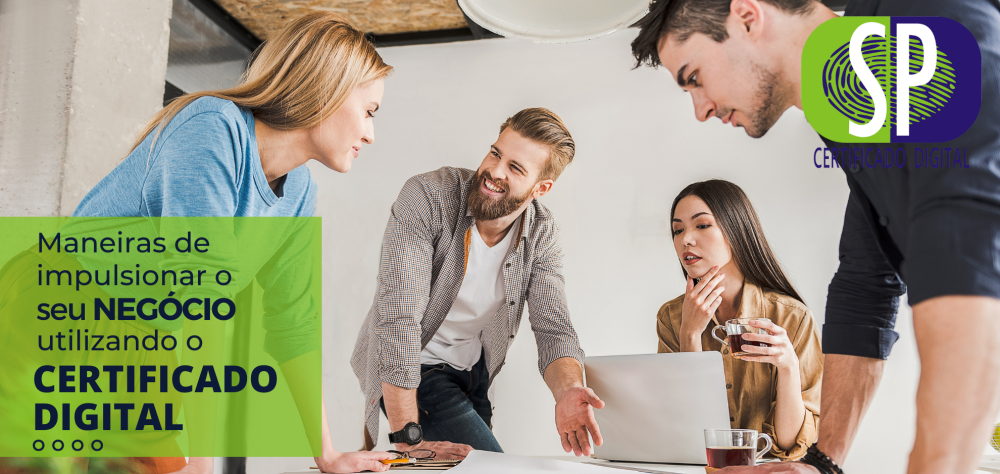 Aumente seu Negócio com Certificado Digital